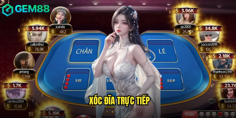xóc đĩa trực tiếp