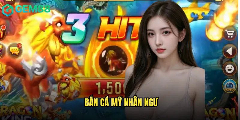Bắn Cá Mỹ Nhân Ngư