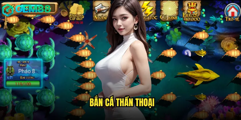 Bắn Cá Thần Thoại